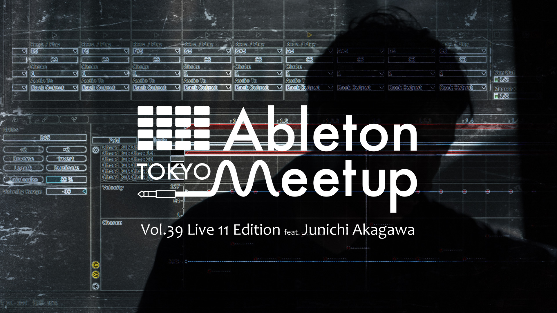 Ableton Meetup Tokyo Vol.39 Live 11 Edition